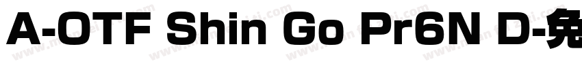 A-OTF Shin Go Pr6N D字体转换